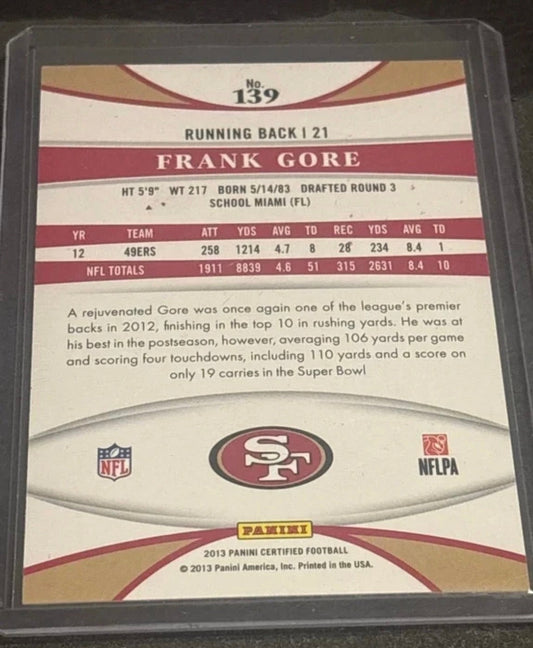 2013 Panini Certified Frank Gore #139 – Serial Numbered 5/5